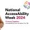National AccessAbility Week 2024