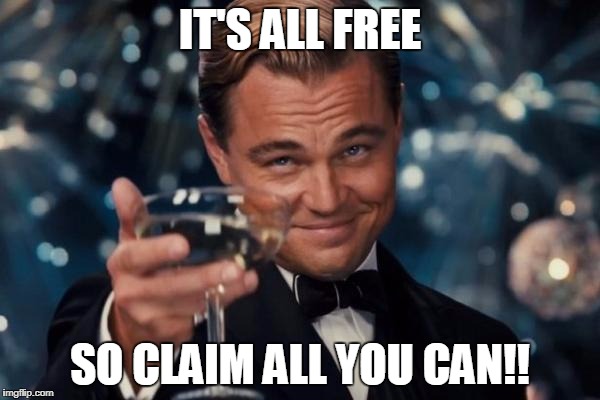 It's all free, so claim all you can