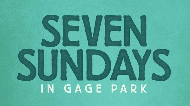 Seven Sundays in Gage Park